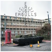 Pias Eagulls: Eagulls