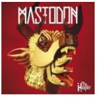 Warner Music Mastodon: The hunter 2011
