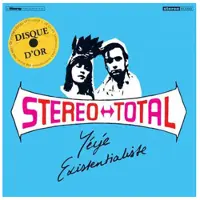 Ginza.se Stereo Total: Yeye Existentialiste