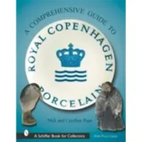 Collectors guide to royal copenhagen porcelain 9780764313868