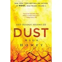 Dust: Book Three of the Silo Series