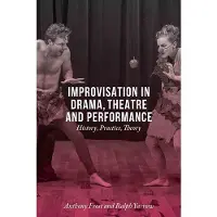 BLOOMSBURY Improvisation in Drama, Theatre and Performance