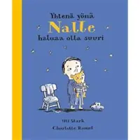 Yhtenä yönä Nalle haluaa olla suuri