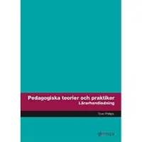 Pedagogiska teorier och praktiker, lärarhandledning