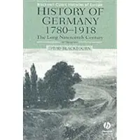 History of Germany 1780-1918 - The Long Nineteenth Century