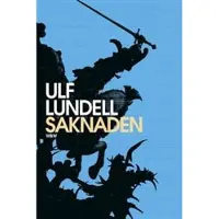 Saknaden : roman