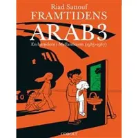 Framtidens arab : en barndom i Mellanöstern (1985-1987). Del 3