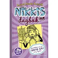Nikkis dagbok #8 : berättelser om en (inte så) evig lycka
