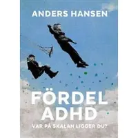 Fördel ADHD : var på skalan ligger du?