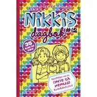 Nikkis dagbok #12 : Berättelser om en (INTE SÅ) hemlig kärlekskatastrof