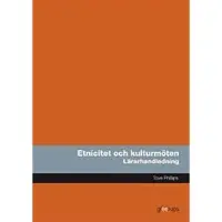 Etnicitet och kulturmöten, lärarhandledning