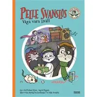 Pelle Svanslös. Våga vara snäll