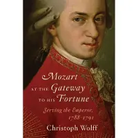 Book Mozart at the Gateway to His Fortune (inbunden, eng)