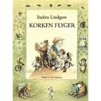 Korken flyger
