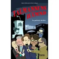 Talmannens hämnd : en politisk thriller