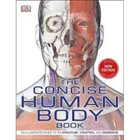 The Concise Human Body Book