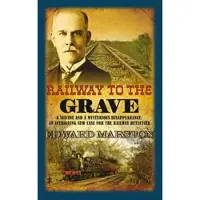Railway to the Grave