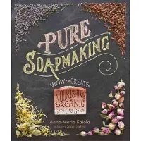 Workman Publishing Pure Soapmaking