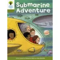 Oxford Reading Tree: Level 7: Stories: Submarine Adventure