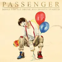 Cooking Vinyl Passenger: Songs for the Drunk and Broken Hear