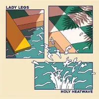 Sonic Lady Legs: Holy Heatwave