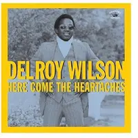 Ginza.se Wilson Delroy: Here Come the Heartaches