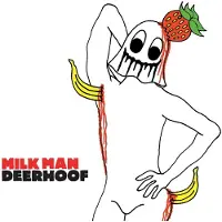 Ginza.se Deerhoof: Milk Man (Rem)