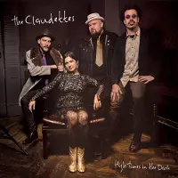 40Below The Claudettes: High Times in the Dark