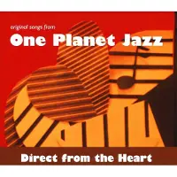 Ginza.se One Planet Jazz: Direct From the Heart