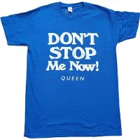 Ginza.se Queen: Unisex T-Shirt/Don't Stop Me Now (Blue) (Small)