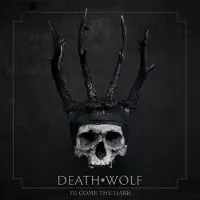 PHD Death Wolf: IV - Come The Dark