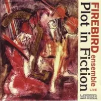 Ginza.se Ensemble Firebird: Plot In Fiction