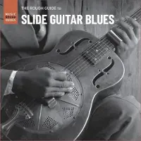 Ginza.se Rough Guide To Slide Guitar Blues