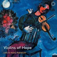 OUTHERE Mendelssohn / Heggie / Schubert: Violins Of Hope