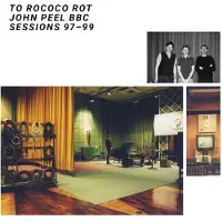 Ginza.se To Rococo Rot: John Peel Sessions