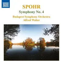 OUTHERE Spohr: Symphony No 4 (Alfred Walter)