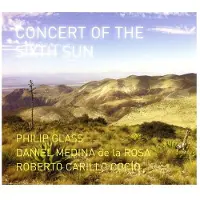 OUTHERE Glass Philip: Concert Of The Sixth Sun