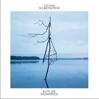 Pias Silberstein Yotam: Future Memories