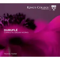 Ginza.se Duruflé: Complete Organ Works