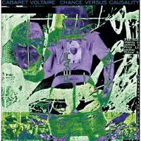 Ginza.se Cabaret Voltaire: Chance Versus Causality