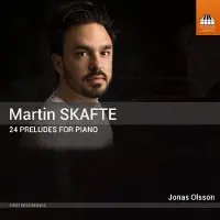 OUTHERE Skafte Martin: 24 Preludes For Piano