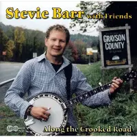 Ginza.se Barr Steve And Friends: Along the Crooked Road