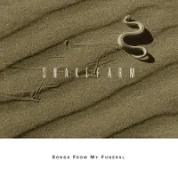 Ginza.se Snakefarm: Songs From My Funeral