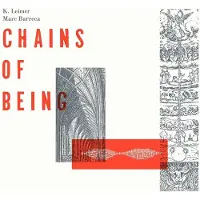 Ginza.se K Leimer / Marc Barreca: Chains Of Being