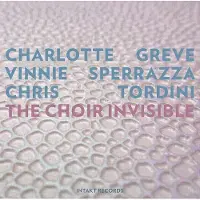 OUTHERE Greve Charlotte/V Sperrazza: Choir Invisible
