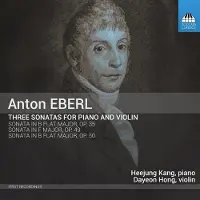 OUTHERE Eberl Anton: Three Sonatas For Piano And Violin