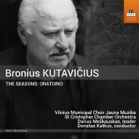 OUTHERE Kutavicius Bronius: The Seasons - Oratorio