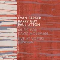 OUTHERE Parker Evan/Barry/Lytton: Music For David Moss..