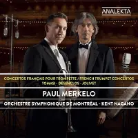OUTHERE Merkelo Paul/Kent Nagano: French Trumpet...