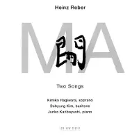 OUTHERE Reber Heinz: Ma - Two Songs